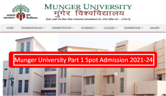 Munger University UG Spot Admission 2021 24 शर BA BSc Bcom Part 1