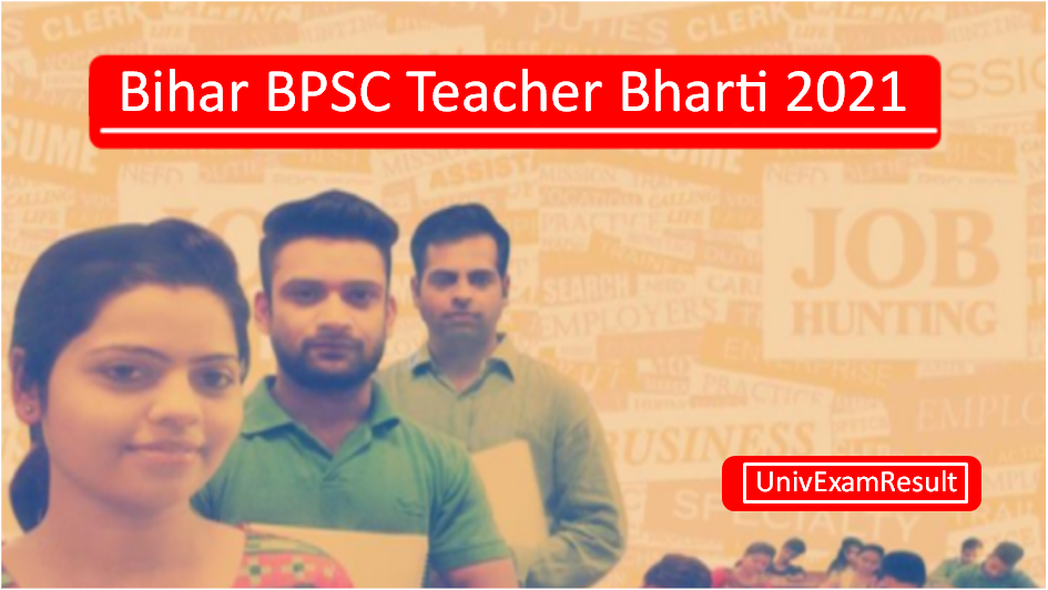 Bihar BPSC Teacher Bharti 2021 (45,852 Post) Notification, Eligibility