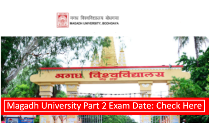 Magadh University Part 2 Exam Date 2022 25 08 जनवरी से शुरू Check