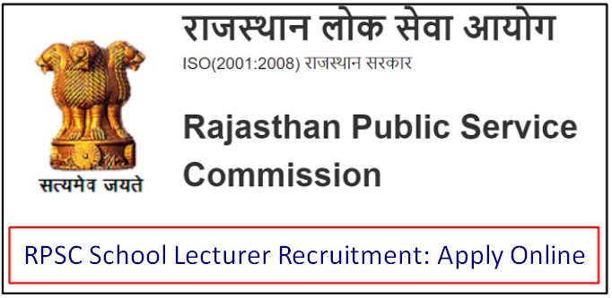 RPSC School Lecturer Recruitment 2022 (6000 Post): राजस्थान 1st ग्रेड ...