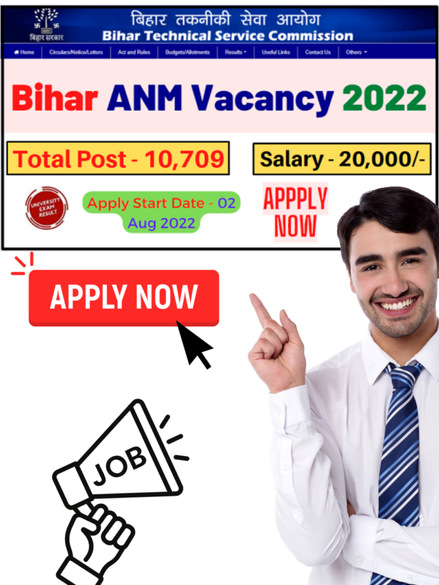 Bihar ANM Vacancy 2022 – 10,709 पदों के लिए आवेदन शुरू – Apply Online, Notification Out