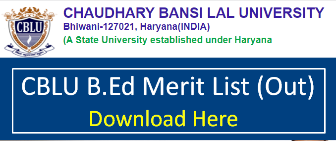 CBLU B Ed Merit List 2023 Out Link BED Admission Merit List 