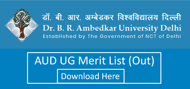 AUD UG Merit List 2022 [ Link OUT ] Download First Selection List @aud